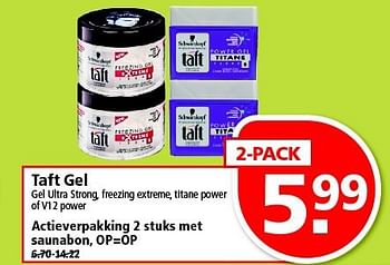 Aanbiedingen Taft gel gel ultra strong, freezing extreme, titane power - Taft - Geldig van 14/09/2014 tot 20/09/2014 bij Plus