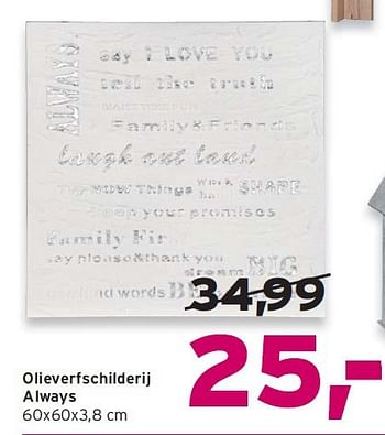 Aanbiedingen Olieverfschilderij always - Huismerk - Leen Bakker - Geldig van 14/09/2014 tot 24/09/2014 bij Leen Bakker