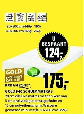 Aanbiedingen Gold f40 schuimmatras - DreamZone - Geldig van 15/09/2014 tot 21/09/2014 bij Jysk