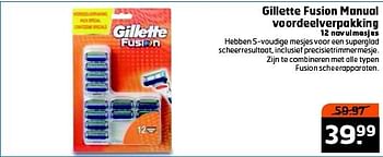 Aanbiedingen Gillette fusion manual voordeelverpakking - Gillette - Geldig van 16/09/2014 tot 21/09/2014 bij Trekpleister