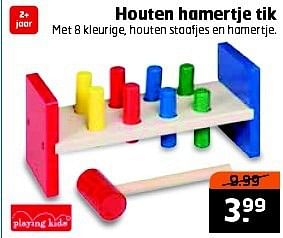 Aanbiedingen Houten hamertje tik met 8 kleurige, houten staafjes en hamertje - Playing Kids - Geldig van 16/09/2014 tot 21/09/2014 bij Trekpleister