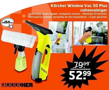 Aanbiedingen Kärcher window vac 50 plus ruitenreiniger - Kärcher - Geldig van 16/09/2014 tot 21/09/2014 bij Trekpleister