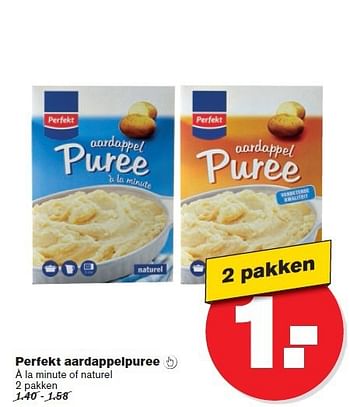Aanbiedingen Perfekt aardappelpuree à la minute of naturel 2 pakken - Perfekt - Geldig van 17/09/2014 tot 23/09/2014 bij Hoogvliet