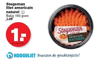 Aanbiedingen Stegeman filet americain naturel - Huismerk - Hoogvliet - Geldig van 17/09/2014 tot 23/09/2014 bij Hoogvliet