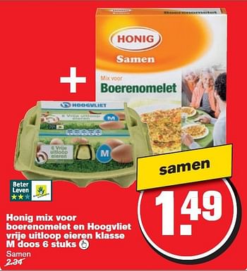 Aanbiedingen Honig mix voor boerenomelet en hoogvliet vrije uitloop eieren klasse m doos 6 stuks - Honig - Geldig van 17/09/2014 tot 23/09/2014 bij Hoogvliet