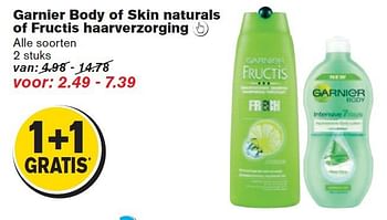 Aanbiedingen Garnier body of skin naturals of fructis haarverzorging - Garnier - Geldig van 17/09/2014 tot 23/09/2014 bij Hoogvliet