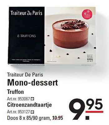 Aanbiedingen Mono-dessert truffon - Traiteur de Paris - Geldig van 18/09/2014 tot 06/10/2014 bij Sligro