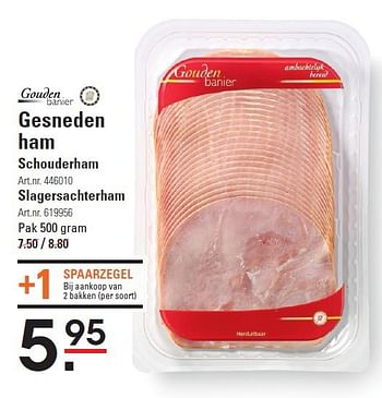 Aanbiedingen Gesneden ham schouderham - Gouden Banier - Geldig van 18/09/2014 tot 06/10/2014 bij Sligro