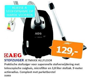 Aanbiedingen Aeg stofzuiger jetmaxx allfloor - AEG - Geldig van 19/09/2014 tot 05/10/2014 bij De Harense Smid