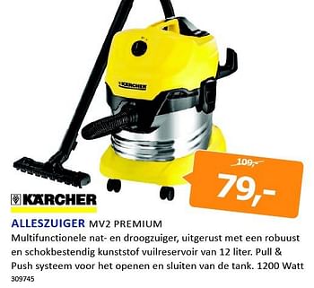 Aanbiedingen Kärcher alleszuiger mv2 premium - Kärcher - Geldig van 19/09/2014 tot 05/10/2014 bij De Harense Smid