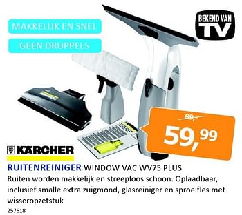 Aanbiedingen Kärcher ruitenreiniger window vac wv75 plus - Kärcher - Geldig van 19/09/2014 tot 05/10/2014 bij De Harense Smid