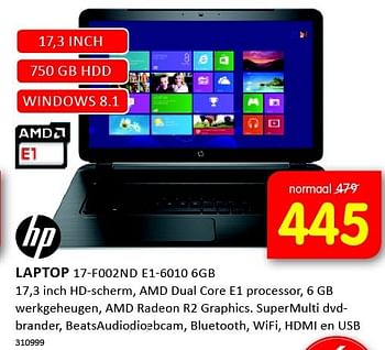 Aanbiedingen Hp laptop 17-f002nd e1-6010 6gb - HP - Geldig van 19/09/2014 tot 05/10/2014 bij It's Electronics