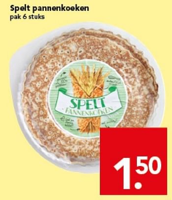 Aanbiedingen Spelt pannenkoeken - Huismerk deen supermarkt - Geldig van 21/09/2014 tot 27/09/2014 bij Deen Supermarkten