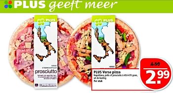 Aanbiedingen Plus verse pizza napolitana, pollo of prosciutto - Huismerk - Plus - Geldig van 21/09/2014 tot 27/09/2014 bij Plus