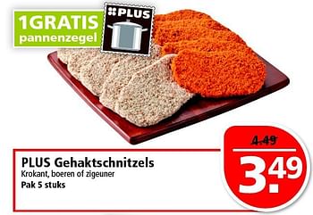 Aanbiedingen Plus gehaktschnitzels krokant, boeren of zigeuner - Huismerk - Plus - Geldig van 21/09/2014 tot 27/09/2014 bij Plus