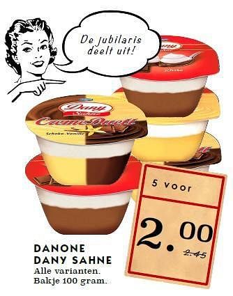 Aanbiedingen Danone dany sahne - Danone - Geldig van 21/09/2014 tot 27/09/2014 bij Deka Markt