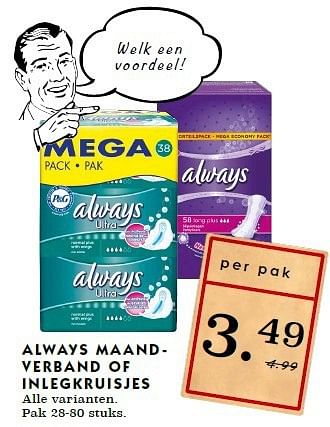 Aanbiedingen Always maandverband of inlegkruisjes - Always - Geldig van 21/09/2014 tot 27/09/2014 bij Deka Markt