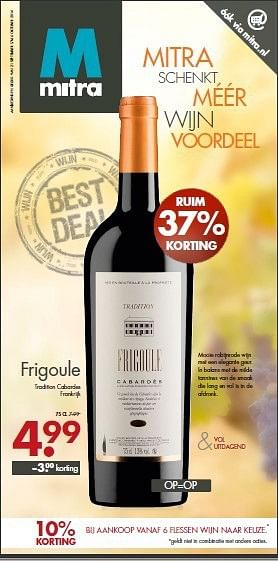 Aanbiedingen Frigoule tradition cabardes frankrijk - Rode wijnen - Geldig van 21/09/2014 tot 04/10/2014 bij Mitra