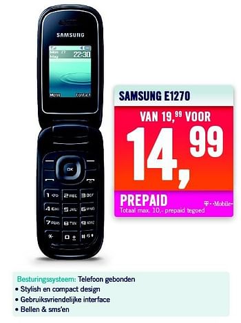 Aanbiedingen Samsung e1270 - Samsung - Geldig van 22/09/2014 tot 28/09/2014 bij The Phone House