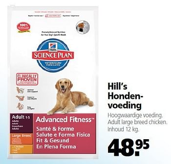 Aanbiedingen Hill`s hondenvoeding hoogwaardige voeding - Hill's - Geldig van 22/09/2014 tot 03/10/2014 bij Welkoop