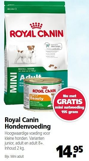 Aanbiedingen Royal canin hondenvoeding hoogwaardige voeding voor kleine honden - Royal Canin - Geldig van 22/09/2014 tot 03/10/2014 bij Welkoop