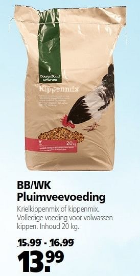 Aanbiedingen Bb-wk pluimveevoeding krielkippenmix of kippenmix - Huismerk - Welkoop - Geldig van 22/09/2014 tot 03/10/2014 bij Welkoop