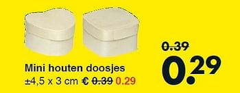 Aanbiedingen Mini houten doosjes - Huismerk - Wibra - Geldig van 22/09/2014 tot 04/10/2014 bij Wibra