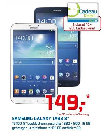 Aanbiedingen Samsung galaxy tab3 8 t3100 - Samsung - Geldig van 22/09/2014 tot 05/10/2014 bij BCC
