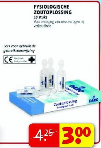 Aanbiedingen Fysiologische zoutoplossing - Daro - Geldig van 22/09/2014 tot 05/10/2014 bij Kruidvat