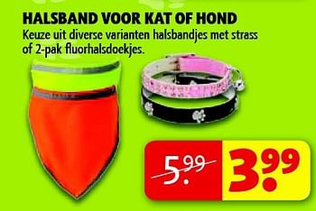 Aanbiedingen Halsband voor kat of hond - Huismerk - Kruidvat - Geldig van 22/09/2014 tot 05/10/2014 bij Kruidvat