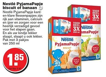 Aanbiedingen Nestlé pyjamapapje biscuit of banaan - Nestlé - Geldig van 24/09/2014 tot 30/09/2014 bij Hoogvliet