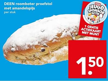 Aanbiedingen Deen roomboter proefstol met amandelspijs - Huismerk deen supermarkt - Geldig van 28/09/2014 tot 04/10/2014 bij Deen Supermarkten