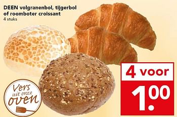 Aanbiedingen Deen volgranenbol, tijgerbol of roomboter croissant - Huismerk deen supermarkt - Geldig van 28/09/2014 tot 04/10/2014 bij Deen Supermarkten