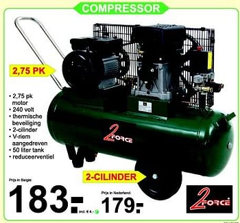 Aanbiedingen Compressor - 2Force - Geldig van 29/09/2014 tot 19/10/2014 bij Van Cranenbroek