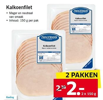 Aanbiedingen Kalkoenfilet 2 pakken - Zwagerman - Geldig van 29/09/2014 tot 05/10/2014 bij Lidl