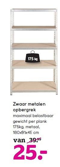 Aanbiedingen Zwaar metalen opbergrek maximaal belastbaar gewicht per plank - Huismerk - Leen Bakker - Geldig van 12/10/2014 tot 25/10/2014 bij Leen Bakker