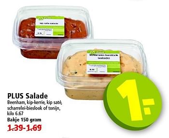 Aanbiedingen Plus salade beenham, kip-kerrie, kip saté, scharrelei-bieslook of tonijn - Huismerk - Plus - Geldig van 19/10/2014 tot 25/10/2014 bij Plus