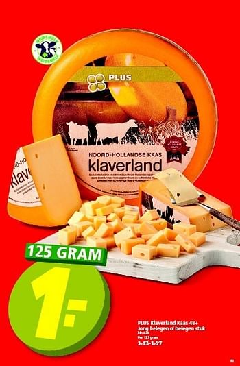 Aanbiedingen Plus klaverland kaas 48+ jong belegen of belegen stuk - Huismerk - Plus - Geldig van 19/10/2014 tot 25/10/2014 bij Plus