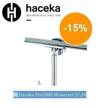 Aanbiedingen Haceka pro2000 wisserset - Haceka - Geldig van 01/10/2014 tot 31/10/2014 bij Sanitairwinkel