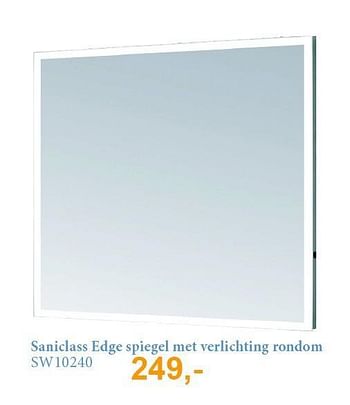 Aanbiedingen Saniclass edge spiegel met verlichting rondom sw10240 - Saniclass - Geldig van 01/10/2014 tot 31/10/2014 bij Sanitairwinkel