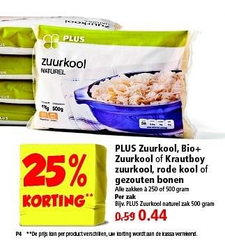 Aanbiedingen Plus zuurkool, bio+ zuurkool of krautboy zuurkool, rode kool of gezouten bonen - Huismerk - Plus - Geldig van 26/10/2014 tot 01/11/2014 bij Plus