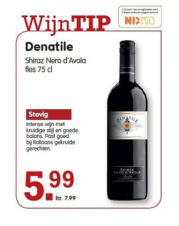 Aanbiedingen Denatile shiraz nero d`avola - Rode wijnen - Geldig van 26/10/2014 tot 01/11/2014 bij Em-té