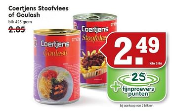 Aanbiedingen Coertjens stoofvlees of goulash - Coertjens - Geldig van 26/10/2014 tot 01/11/2014 bij Em-té