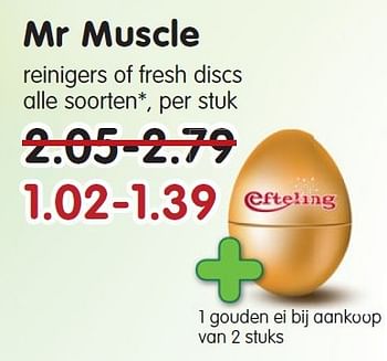 Aanbiedingen Mr muscle reinigers of fresh discs - Mr. Muscle - Geldig van 02/11/2014 tot 08/11/2014 bij Em-té