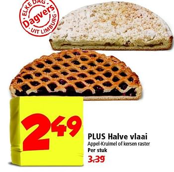 Aanbiedingen Plus halve vlaai appel-kruimel of kersen raster - Huismerk - Plus - Geldig van 02/11/2014 tot 08/11/2014 bij Plus