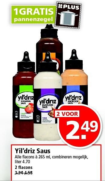 Aanbiedingen Yil`driz saus - Yildriz - Geldig van 02/11/2014 tot 08/11/2014 bij Plus