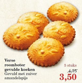 Aanbiedingen Verse roomboter gevulde koeken gevuld met zuiver amandelspijs - Huismerk - Vroom &amp; Dreesman - Geldig van 25/09/2014 tot 12/10/2014 bij Vroom & Dreesman