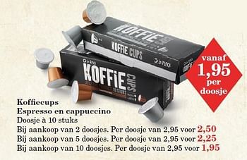 Aanbiedingen Kof?ecups espresso en cappuccino - Huismerk - Vroom &amp; Dreesman - Geldig van 25/09/2014 tot 12/10/2014 bij Vroom & Dreesman