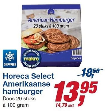 Aanbiedingen Horeca select amerikaanse hamburger - Huismerk - Makro - Geldig van 22/10/2014 tot 04/11/2014 bij Makro