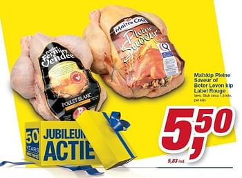 Aanbiedingen Maïskip pleine saveur of beter leven kip label rouge - Huismerk - Makro - Geldig van 22/10/2014 tot 04/11/2014 bij Makro